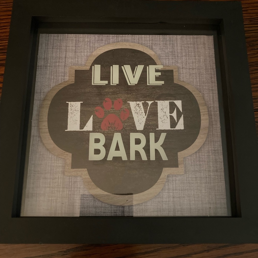 “Live Love Bark” Hanging Wall Sign 7 by 7 by 1 inches